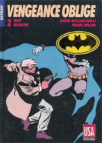 Batman : Année Un : Vengeance Oblige 2 - Nuit blanche
