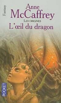L'oeil du dragon L'oeil du dragon