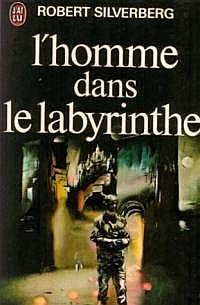 L'homme dans le labyrinthe : L' homme dans le labyrinthe