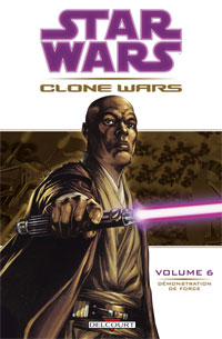Star Wars Clone Wars, Tome 6 : Démonstration de force