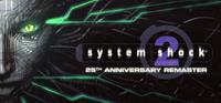 System Shock 2 : 25th Anniversary Remaster - XBLA System Shock 2 : 25th Anniversary Remaster - XBLA