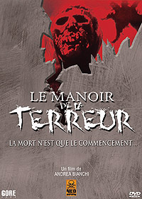 Le Manoir de la terreur - Version Intégrale