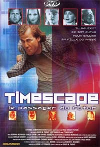 Timescape Le passage du futur : Timescape