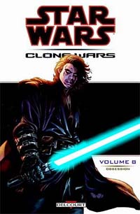 Star Wars Clone Wars, Tome 8 : Obsessions