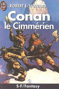 Conan le Cimmérien Conan le Cimmérien