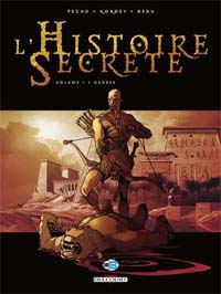 L'histoire secrète, Tome 1 : Genèse