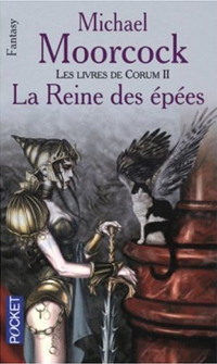 Les Livres de Corum, tome 2 : La reine des épées