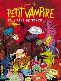 Petit Vampire et le rêve de Tokyo : Petit Vampire, Tome 7 : Petit Vampire part à Tokyo