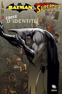Batman & Superman : Crise d'itentité 3