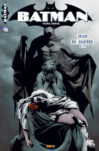 Batman Hors-Série - panini : Batman Hors série 4 : Jeux de guerre