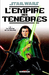 Star Wars, L'empire des ténèbres, Tome 2 : Le destin de la galaxie