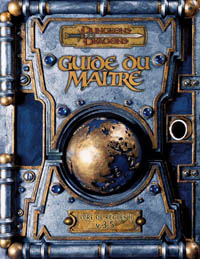 Dungeons & Dragons 3ème édition : Guide du maître - édition 3.5 Dungeons & Dragons 3ème édition : Guide du maître - édition 3.5