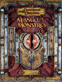 Dungeons & Dragons 3ème édition : Manuel des Monstres- édition 3.5