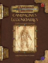 Dungeons & Dragons 3ème édition : Campagnes Légendaires