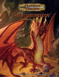 Dungeons & Dragons 3ème édition : Draconomicon Dungeons & Dragons 3ème édition : Draconomicon