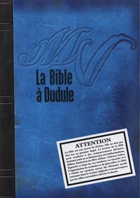 In Nomine Satanis / Magna Veritas 4ème édition : La Bible à Dudule