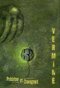 Vermine : Prédateur et Charognard Vermine : Prédateur et Charognard