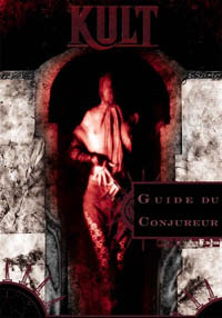 Kult 3ème édition : Le Guide du Conjureur