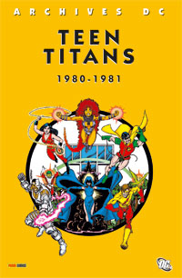 Archives DC Teen Titans 1980-1981 : Archives DC Teen Titans 1980/81