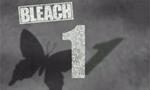 Bleach 1x01 ● Le jour où je suis devenu Shinigami