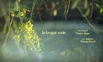 Minuscule : La Vie privée des insectes 2x30 ● La longue route