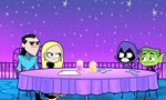 Teen Titans Go ! 2x34 ● Une soirée romantique