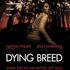 Dying Breed - 01
