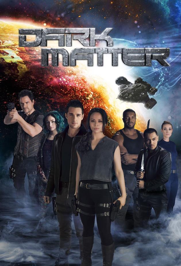 Affiche de la série Dark Matter - l'équipage