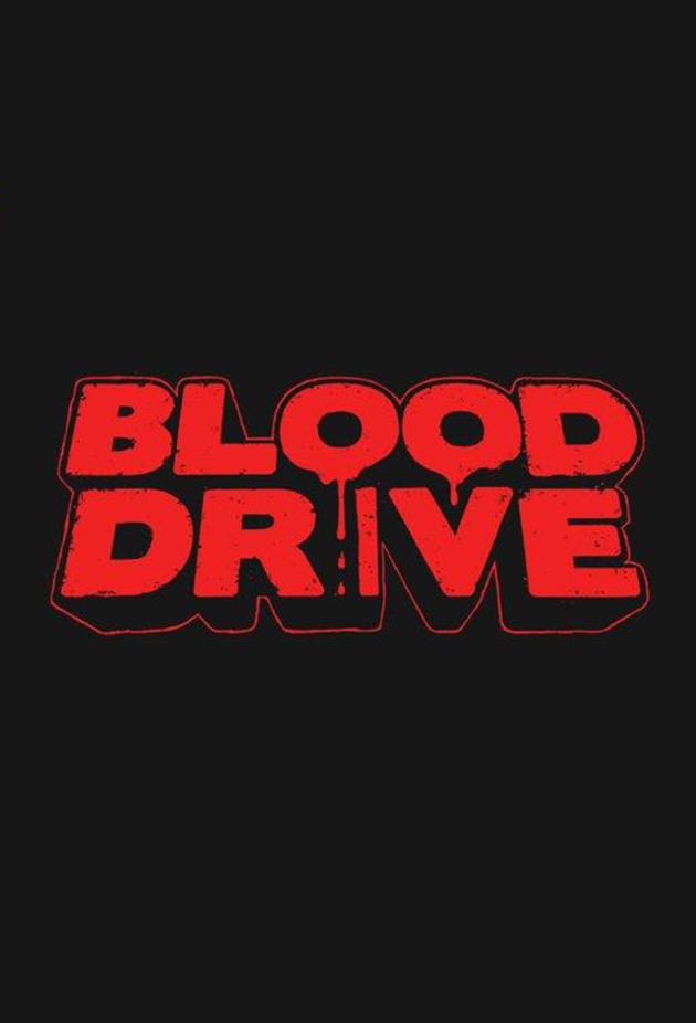 Affiche teaser du logo de la série Blood Drive