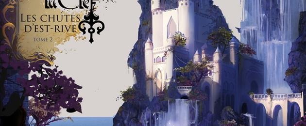 La Clef : Les Chutes d'Est-Rive #2 [2024]