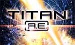 Voir la critique de Titan A.E.