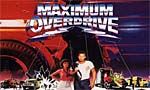 Voir la critique de Maximum Overdrive