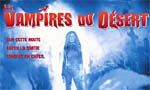 Voir la critique de Les Vampires du désert