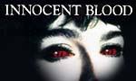 Voir la critique de Innocent blood