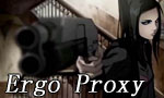 Ergo Proxy 1x01 ● Awakening
