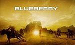 Voir la critique de Blueberry, l'expérience secrète