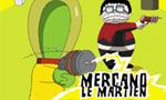 Voir la critique de Mercano le martien