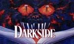 Voir la critique de Darkside, les contes de la nuit noire