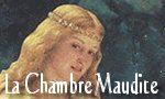 Voir la critique de La Chambre Maudite