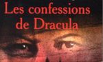 Voir la critique de Les Confessions de Dracula