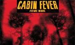 Voir la critique de Cabin fever