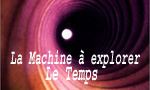 Voir la critique de La Machine à explorer le temps