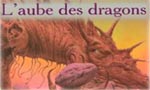 Voir la critique de L'aube des dragons