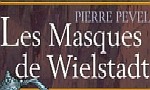 Voir la critique de Les Masques de Wielstadt