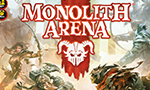 Voir la critique de Monolith Arena