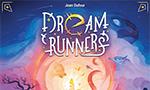 Voir la critique de Dream Runners [2020]