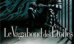 Voir la critique de Le Vagabond des Etoiles, deuxième partie #2 [2020]