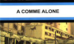 Voir la critique de A comme alone