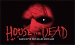 Voir la critique de House of the dead II