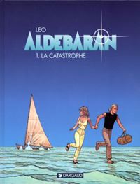 Les Mondes d'Aldebaran : Cycle d'Aldébaran: la catastrophe Tome 1 [1994]